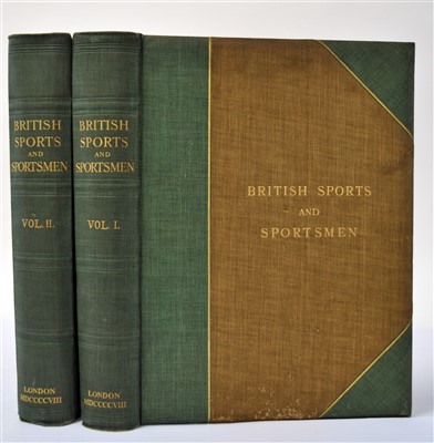 Lot 172 - BRITISH SPORTS AND SPORTSMEN, Vols I and II,...