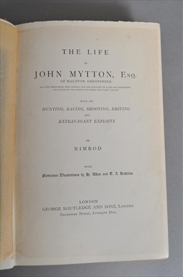 Lot 652 - The life of John Mytton Esq, Nimrod, Alken & Rawlins, Routledge & Sons, London