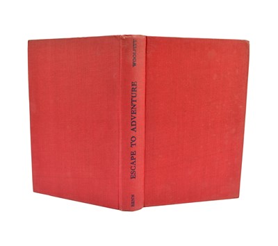 Lot 137 - WOOLFITT, Susan, Escape to Adventure, 1st edition 1948.