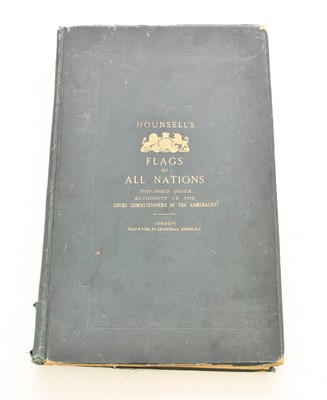 Lot 1161 - HOUNSELL, George C, Flags and Signals of All Nations.  Folio, circa 1900.