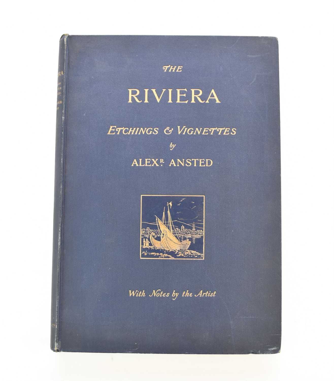 Lot 1182 - ANSTED, A, The Riviera: Etchings and Vignettes. Folio, 1894.