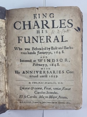 Lot 1079 - SWADLIN, Thomas, King Charles His Funeral Who Was Beheaded by Base and Barbarous Hands