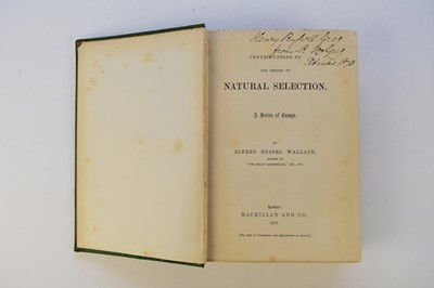 Lot 1007 - WALLACE, Alfred Russel, Contribution to the Theory of Natural Selection. 1st edition 1870. With another copy, 1875, and Natural Selection and Tropical Nature, new edition 1891 (3)