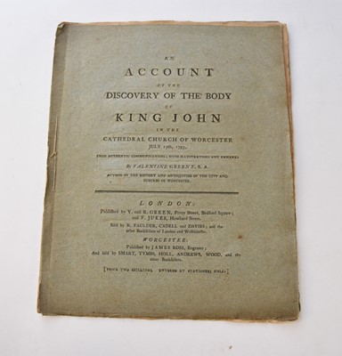 Lot 1092 - GREEN, Valentine, An Account of the Discovery of the Body of King John in the Cathedral Church of Worcester, July 17th 1797. 4to, one plate, printed card wrappers, 1797.