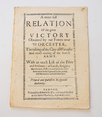 Lot 1099 - WORCESTER CIVIL WAR TRACTS. A letter from the Lord General Cromwel, Touching the Great Victory obtained near Worcester, John Field, 1651. Pp 7 [1].