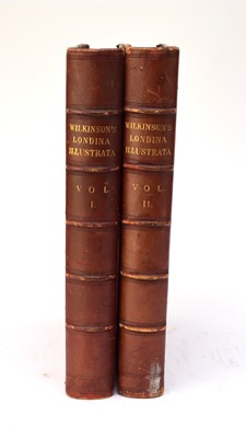 Lot 1133 - WILKINSON, Robert (publisher) Londina Illustrata, 2 vols folio, 1819-25. With 205 engraved plates. Half red morocco, marbled boards, top edge gilt (2)