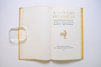Lot 1177 - GOLDEN COCKEREL PRESS. A Lovers Progress. Seventeenth Century Lyrics: Selected by Nancy Quennell. Folio, 1938. No.209/215. Quarter whitish morocco by Sangorski & Sutcliffe