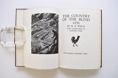 Lot 1179 - GOLDEN COCKEREL PRESS. Wells, H G, The Country of the Blind. Engravings by Clifford Webb. 4to, 1939.