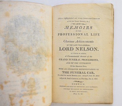 Lot 53 - Memoirs of the Professional Life and Glorious Achievements of the late Vice-Admiral Lord Nelson, Norwich, Stevenson and Matchett, 1806