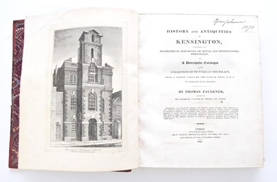 Lot 1 - FAULKNER, Thomas, History and Antiquities of Kensington. 4to, 1820