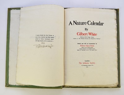 Lot 29 - WHITE, Gilbert, A Nature Calendar, Folio, The Selborne Soctiety, 1911. One of 250 copies. With other books (2 boxes)