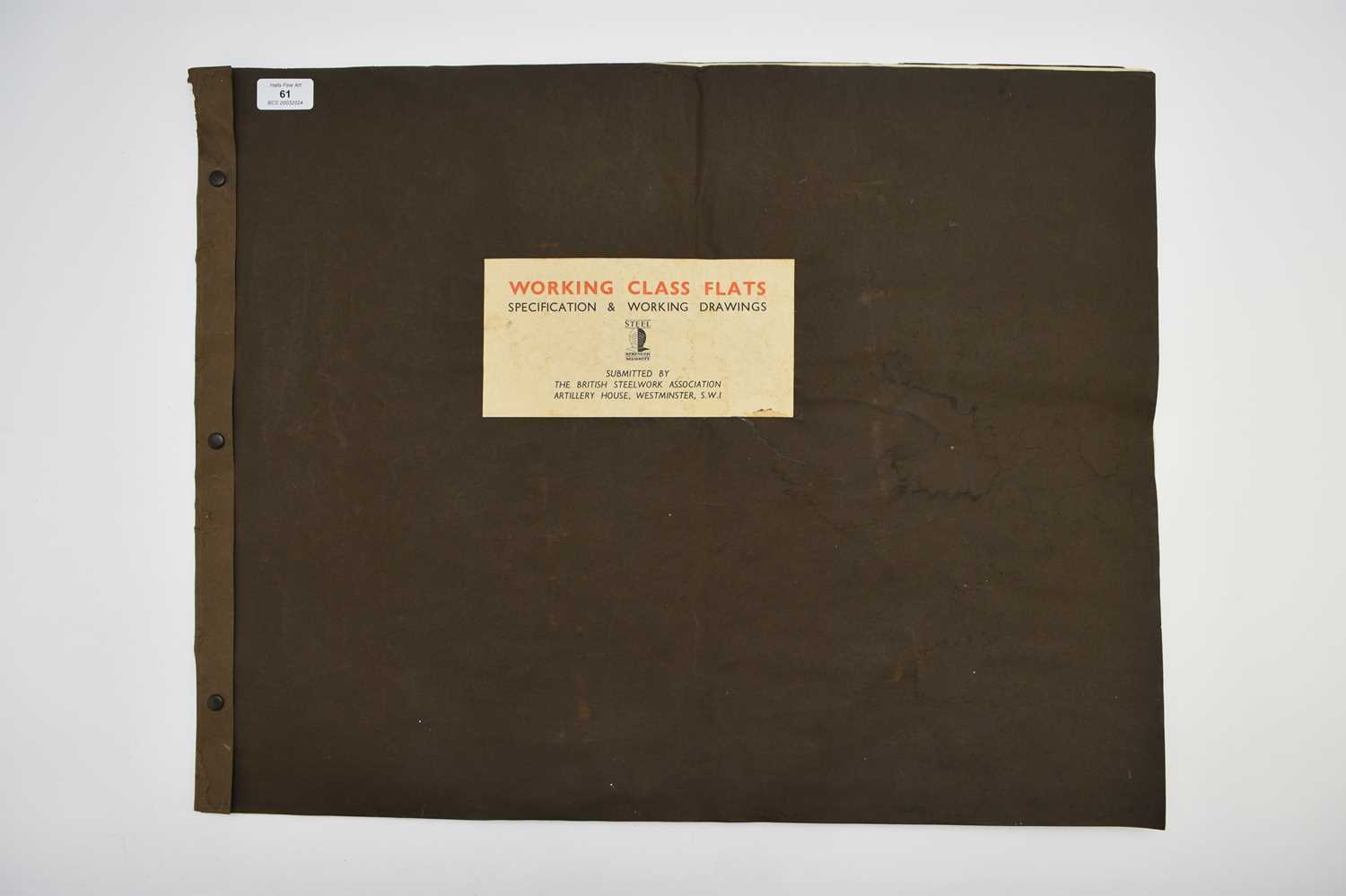Lot 61 - WORKING CLASS FLATS. Specification and working drawings. British Steelwork Association c1960