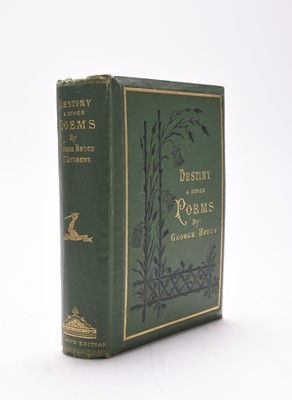 Lot 57 - GOLF INTEREST. Bruce, George, Destiny and Other Poems. Privately printed 1876. Presentation copy from the author