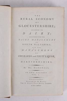 Lot 97 - MARSHALL, Mr, The Rural Economy of Glocestershire, including its dairy