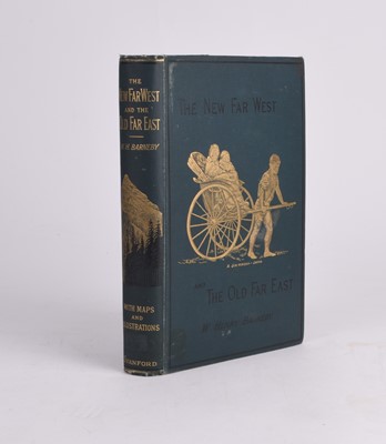 Lot 174 - BARNEBY, W Henry, The New Far West and the Old Far East