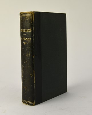 Lot 95 - FRANCIS, Francis, A Book on Angling, being a complete treatise on the art of angling in every branch