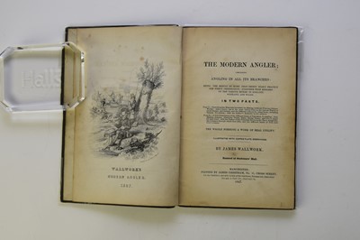 Lot 46 - WALLWORK, James, The Modern Angler; comprising angling in all its branches