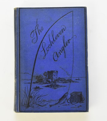 Lot 51 - ANON, The Lochleven Angler. By an ex-president of the Kinross-shire Fishing Club. Kinross 1874.