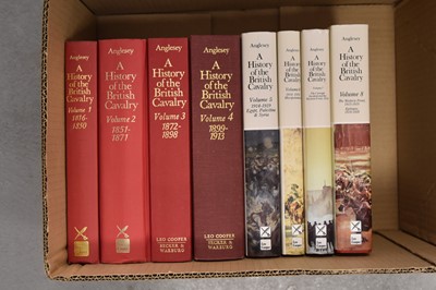 Lot 26 - ANGELSEY, Marquess of, A History of the British Cavalry. 8 Vols 1973-97.