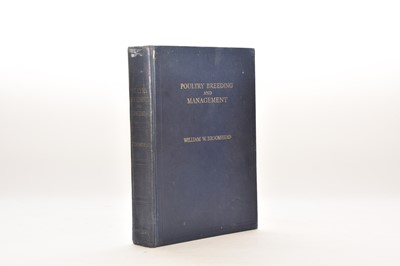 Lot 112 - BROOMHEAD, WILLIAM, Poultry Breeding and Management.