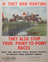 Lot 166 - A British Field Sport Society Poster If They...