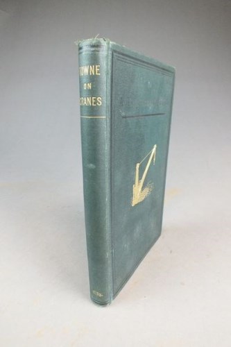 Lot 58 - TOWNE, Henry R, A Treatise on Cranes, Stamford,...