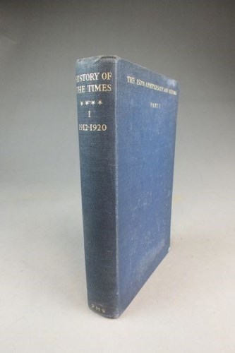 Lot 77 - HISTORY OF THE TIMES, 1884-1948, 3 vols, with...